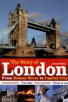 Image of The Story of London by Jacqui Bailey Book