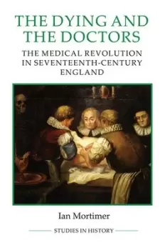 Image of The dying and the doctors by Ian Mortimer