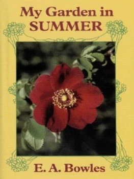Image of My Garden in Summer by E. a Bowles Hardback