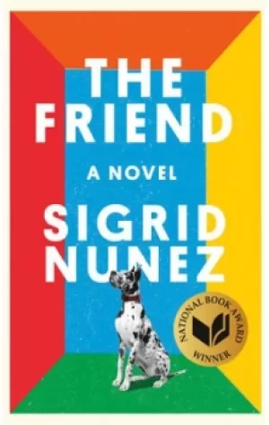 Image of The friend by Sigrid Nunez