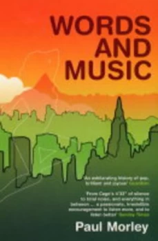 Image of Words and Music by Paul Morley Paperback