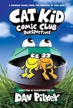 Image of Cat Kid Comic Club #2: Cat Kid Comic Club 2: Perspectives (PB)