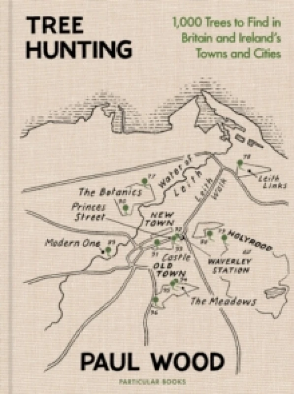 Image of Tree Hunting : 1,000 Trees to Find in Britain and Irelands Towns and Cities Hardback