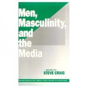 Image of Men Masculinity and the Media by Steve Craig Paperback