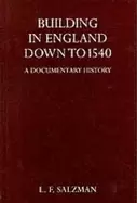Image of building in england down to 1540 a documentary history