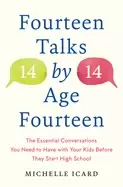 Image of fourteen talks by age fourteen the essential conversations you need to have