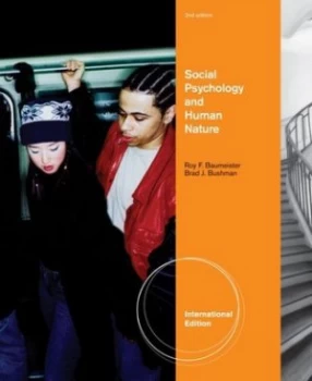 Image of Social Psychology and Human Nature by Roy F. Baumeister Paperback