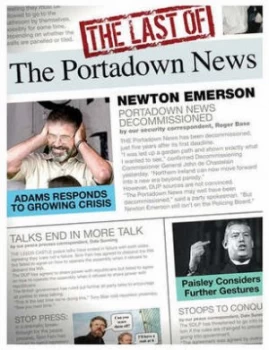 Image of The Last of the Portadown News by Newton Emerson Paperback