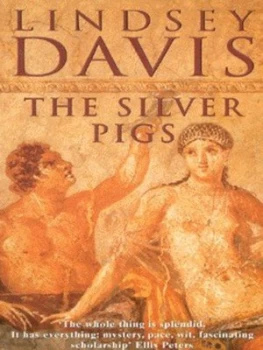 Image of The Silver Pigs by Lindsey Davis Paperback