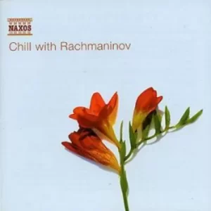 image of Chill With Rachmaninov by Sergei Rachmaninov CD Album