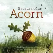 Image of because of an acorn