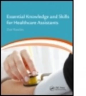 Image of Essential Knowledge and Skills for Healthcare Assistants by Zo Rawles Paperback