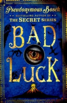 Image of Bad Luck by Pseudonymous Bosch Paperback