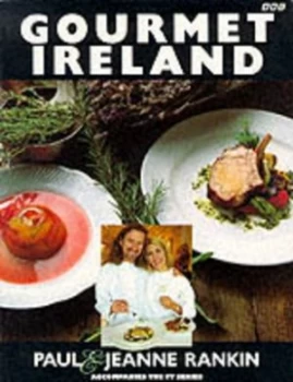 Image of Gourmet Ireland by Paul Rankin and Jeanne Rankin Paperback