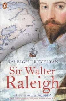 Image of Sir Walter Raleigh by Raleigh Trevelyan Book