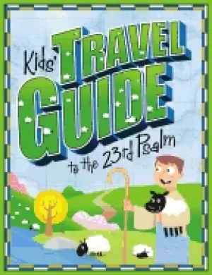 Image of kids travel guide to the 23rd psalm