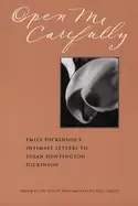Image of open me carefully emily dickinsons intimate letters to susan huntington dic