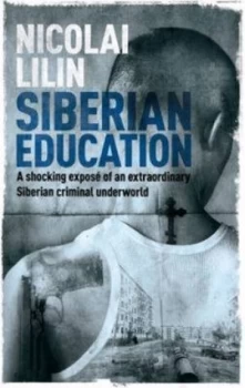 Image of Siberian Education by Nicolai Lilin Paperback