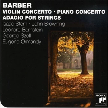 image of Isaac Stern, John Browning? - Samuel Barber: Violin Concerto/Piano Concerto/Adagio for Strings CD