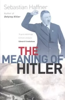 Image of The meaning of Hitler by Sebastian Haffner