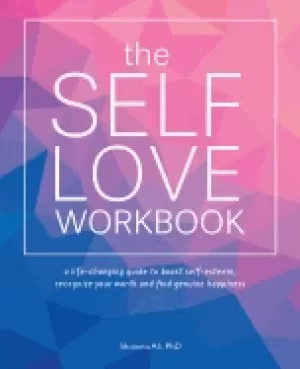 Image of self love workbook a life changing guide to boost self esteem recognize yo