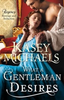 Image of What a Gentleman Desires by Kasey Michaels Paperback