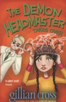 Image of The Demon Headmaster Takes Over by Gillian Cross Paperback