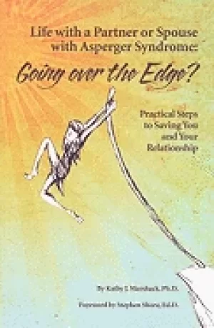 Image of life with a partner or spouse with asperger syndrome going over the edge pr
