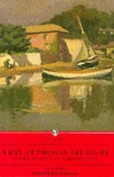 Image of A Dylan Thomas Treasury by Dylan Thomas Paperback