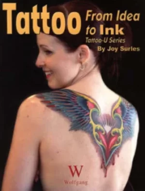 Image of Tattoo from idea to ink by Joy Surles
