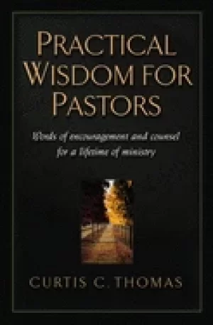 Image of practical wisdom for pastors words of encouragement and counsel for a lifet