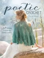 Image of poetic crochet 20 shawls inspired by classic poems