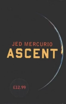 Image of Ascent by Jed Mercurio Hardback