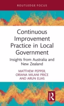 Image of Continuous Improvement Practice in Local Government : Insights from Australia and New Zealand