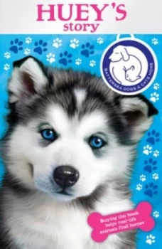 Image of Hueys Story by Battersea Dogs and Cats Home Paperback