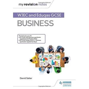 Image of My Revision Notes: WJEC and Eduqas GCSE Business Paperback / softback 2018