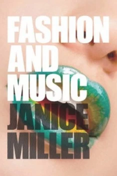 Image of Fashion and Music by Janice Miller Paperback