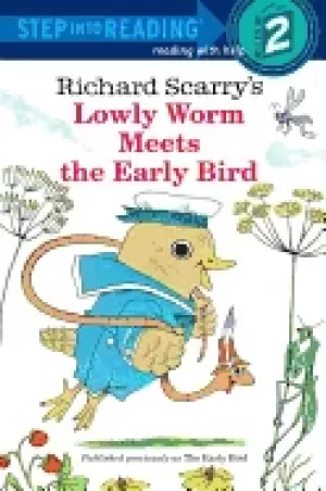 Image of richard scarrys lowly worm meets the early bird