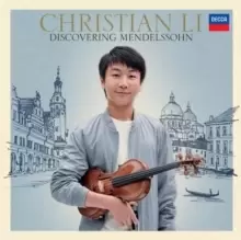 image of Christian Li: Discovering Mendelssohn