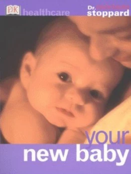 Image of Your New Baby by Dr Miriam Stoppard Book