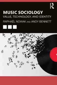 Image of Music SociologyValue Technology and Identity