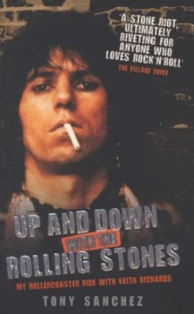 Image of Up and down with the Rolling Stones by Tony Sanchez Paperback