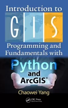 Image of Introduction to GIS Programming and Fundamentals with Python and ArcGIS