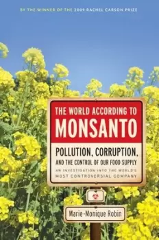 Image of The world according to Monsanto - Marie-Monique Robin - Paperback - Used