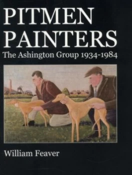 Image of Pitmen Painters by William Feaver Paperback
