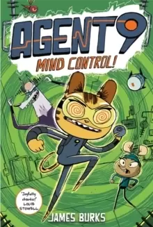 Image of Agent 9: Mind Control! : a fast-paced and funny graphic novel