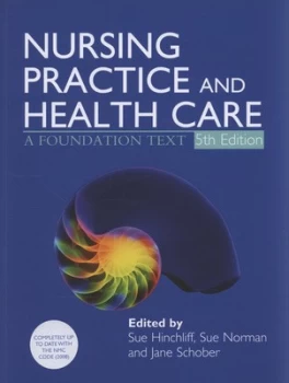 Image of Nursing Practice and Health Care by Susan Hinchliff Paperback