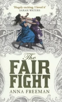 Image of The Fair Fight by Anna Freeman Hardback