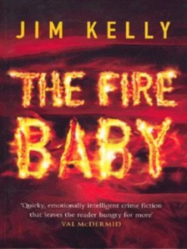 Image of The Fire Baby by Jim Kelly Hardback
