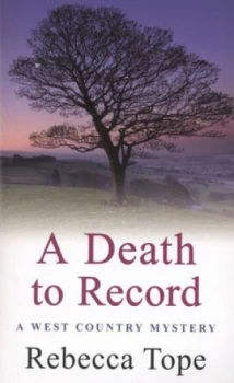 Image of A Death to Record by Rebecca Tope Book
